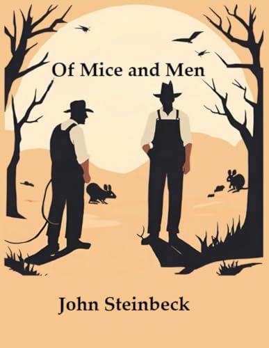 Of Mice and Men
