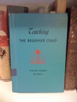 Teaching the Beginner Child B0007FA1CA Book Cover
