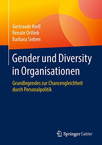 Preisvergleich Produktbild Gender und Diversity in Organisationen: Grundlegendes zur Chancengleichheit durch Personalpolitik