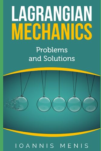 Lagrangian Mechanics: Problems and Solutions