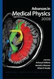 Advances in Medical Physics 2008
