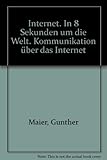  Internet. In 8 Sekunden um die Welt. Kommunikation über das Internet