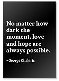 どんなにダークThe Moment、愛とホップ。。。 – ジョージ・チャキリス – 引用冷蔵庫マグネット ブラック mgnquo43294_b