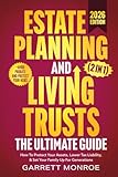 Estate Planning & Living Trusts - The Ultimate Guide (2 In 1): How To Protect Your Assets, Lower Tax Liability, & Set Your Family Up For Generations + Avoid Probate (Wealth Strategy)