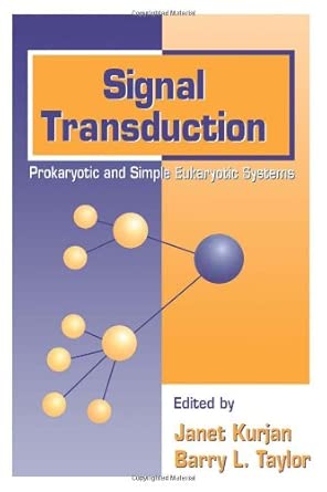 Signal Transduction: Prokaryotic and Simple Eukaryotic Systems Signal Transduction: Prokaryotic and Simple Eukaryotic Systems book cover