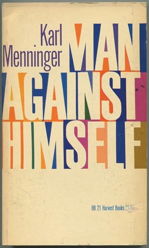 Man Against Himself [Unknown] B000OR49CO Book Cover