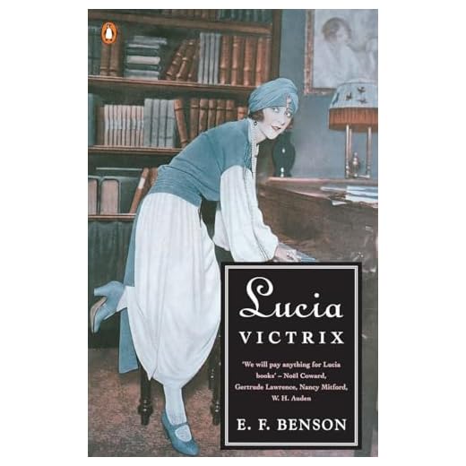 Lucia Victrix: Mapp and Lucia, Lucia's Progress, Trouble for Lucia