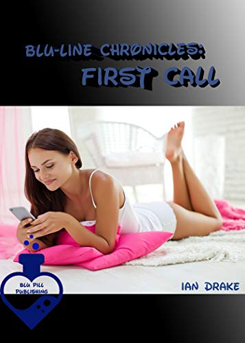  Blu-Line Chronicles: First Call (English Edition)