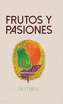 Hardcover Frutos y pasiones [Spanish] Book
