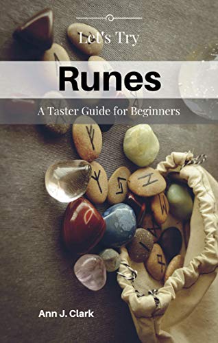 Let's Try Runes: A Taster Guide for Beginners (Let's Try Taster Guides Book 4)