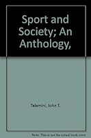 Sport and society;: An anthology, 0316831204 Book Cover