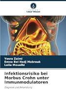Infektionsrisiko bei Morbus Crohn unter Immunmodulatoren 6205262657 Book Cover