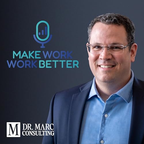 Make Work Work Better (Audio Only) cover art