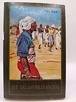 Die Sklavenkarawane: Ungekürzte Ausgabe T41; Karl May Taschenbücher 3780205416 Book Cover