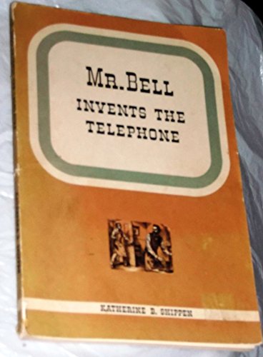 Mr. Bell Invents the Telephone B000GLXZDW Book Cover