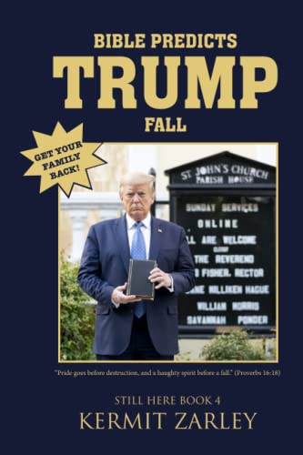 Bible Predicts Trump Fall cover