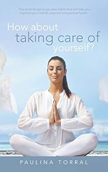 Paperback How About Taking Care of Yourself? Book