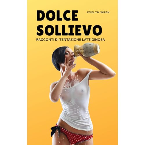 Dolce Sollievo Audiolibro Por Evelyn Wren arte de portada