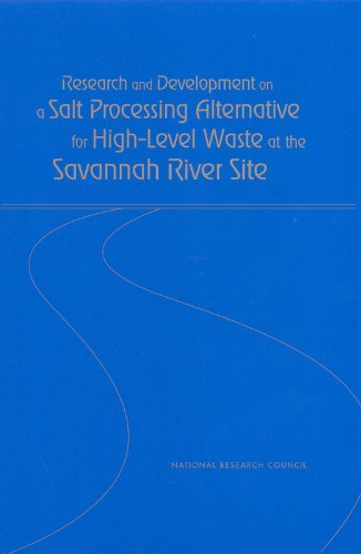 Buy Research and Development on a Salt Processing Alternative for High-Level Waste at the Savannah River Site — BookShops.in