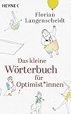 florian langenscheidt söhne  Das kleine Wörterbuch für Optimist*innen