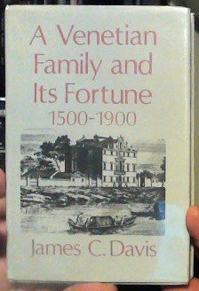 Hardcover A Venetian family and its fortune, 1500-1900: The Dona and the conservation of their wealth (Memoirs of the American Philosophical Society, Philadelphia. Memoirs ; v. 106) Book