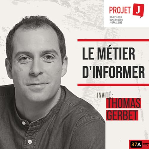 Thomas Gerbet et le journalisme d&rsquo;impact