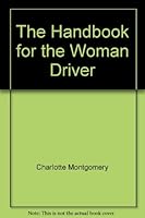 The Handbook for the Woman Driver B009V00ZR8 Book Cover