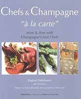 Chefs and Champagne 2952675910 Book Cover