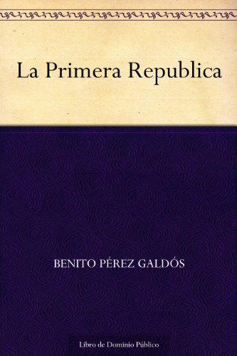 La Primera Republica