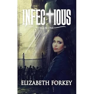 INFECtIOUS Audiolibro Por Elizabeth Forkey arte de portada