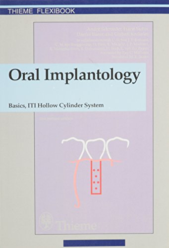 Oral Implantology: Basics, Iti Hollow Cylinder System (Thieme Flexibook)
