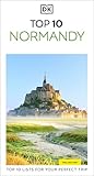 DK Top 10 Normandy: Top 10 lists for your perfect trip, plus an all-weather folded map
