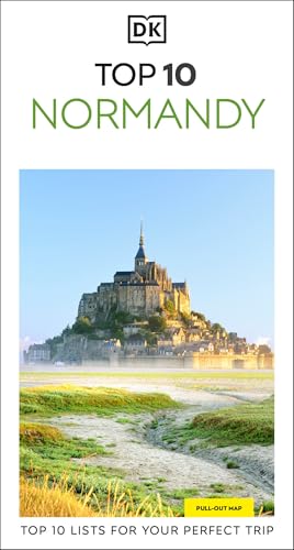 DK Top 10 Normandy: Top 10 lists for your perfect trip, plus an all-weather folded map (Pocket Travel Guide)