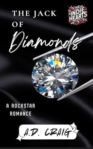 The Jack of Diamonds (Indie Hearts #3) (The Indie Hearts)