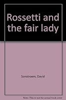 Rossetti and the fair lady 0819540196 Book Cover