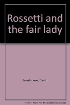 Hardcover Rossetti and the Fair Lady Book
