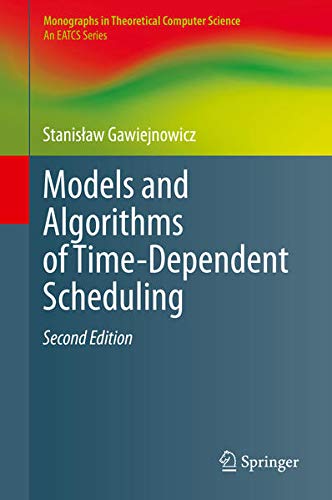 Buy Models and Algorithms of Time-Dependent Scheduling — BookShops.in