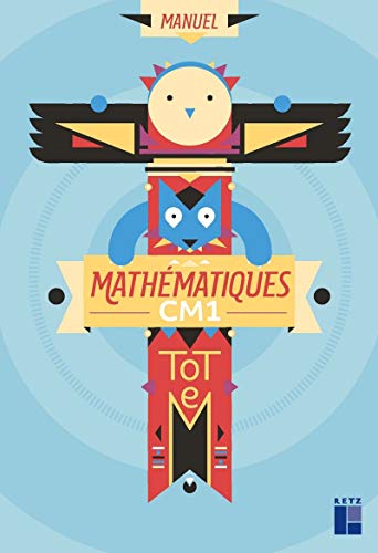 Totem - mathematiques CM1 - manuel + cahier d'exercices