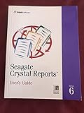 SEAGATE CRYSTAL REPORTS USER'S GUIDE VERSION 6