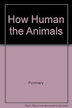 How Human the Animals