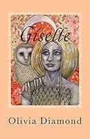 Giselle 1503214567 Book Cover