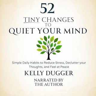 52 Tiny Changes to Quiet Your Mind cover art