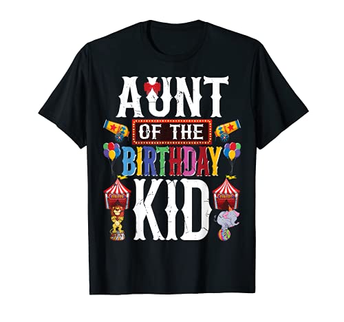 Camisa de cumpleaños Circus | Tía del cumpleaños Niños Camiseta