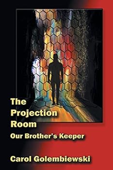 Paperback The Projection Room: Our Brother's Keeper Book