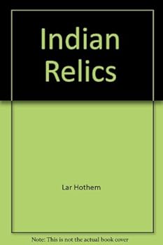 Indian Relics from the Catalogs of Old-Time Dealers