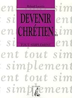 devenir chretien 2708238337 Book Cover