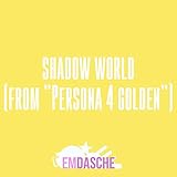  Shadow World (From \