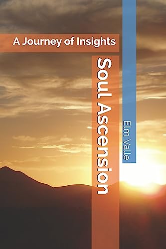 Soul Ascension: A Journey of Insights