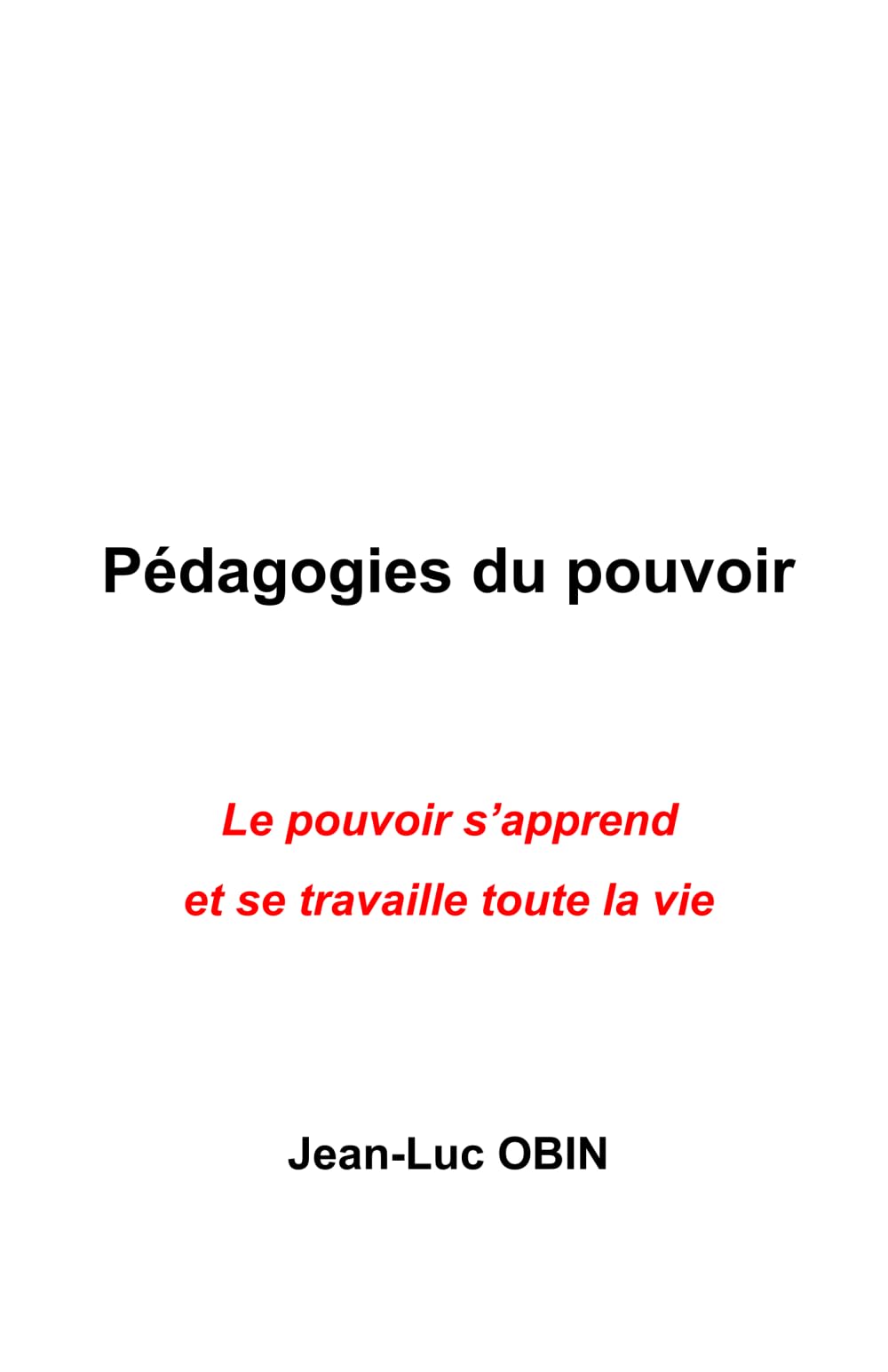 Pédagogies du pouvoir