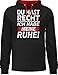 Sprüche Statement mit Spruch - Du hast Recht, ich Habe Meine Ruhe! - rot - XS - Schwarz/Rot - du hast recht und ich Meine Ruhe Hoodie - JH003 - Hoodie zweifarbig und Kapuzenpullover für Herren und